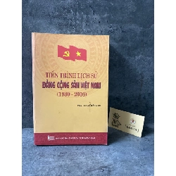 Tiến trình lịch sử Đảng Cộng Sản Việt Nam (1930-2016)- PGS,TS Ngô Đăng Tri- sách mới 90% Sách lịch sử - triết học STB0302 Rebooks.vn