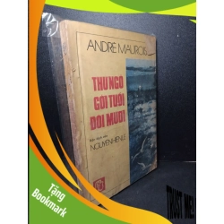 (TẶNG BOOKMARK) Thư ngỏ gởi tuổi đôi mươi mới 60% bẩn bìa, ố vàng, tróc gáy, mọt bìa Andre Maurois RBK2603 KỸ NĂNG