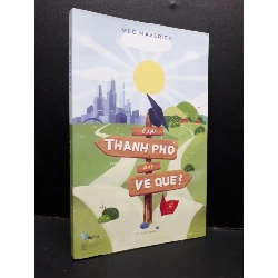 (TẶNG BOOKMARK) Ở lại thành phố hay về quê? mới 80% ố bẩn nhẹ 2018 RBK1410 Mèo Maverick TÂM LÝ