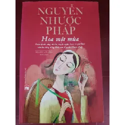 [Sách Cũ SCGR] Nguyễn Nhược Pháp hoa một mùa  - Xb 2018 - 363 trang - Bìa mềm - Kt 16 x 24 VĂN HỌC ANTQ0810