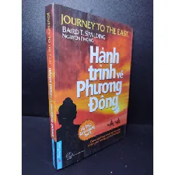 [Sách Cũ SCGR] Hành Trình Về Phương Đông Baird T.Spalding 2019 (Bìa mềm)mới 80% ố, nhăn gáy, tróc gáy HCM2301 văn học