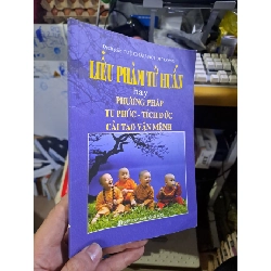 Liễu phàm tứ huấn hay phương pháp tu phúc - tích đức cải tạo vận mệnh mới 90% TÂM LINH - TÔN GIÁO - THIỀN HCM1709 Rebooks.vn