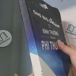 Từ bình thường trở nên phi thường - One Big Dream - Cộng đồng OBD 688491