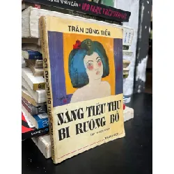 Nàng tiểu thư bị ruồng bỏ - Trần Dũng Tiến