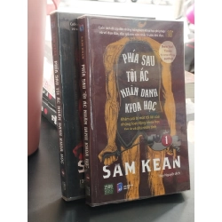 Phía sau tội ác nhân danh khoa học - Sam Kean