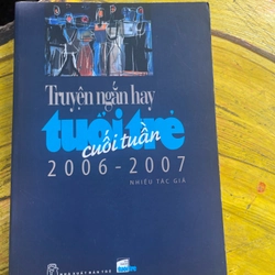 TRUYỆN NGẮN HAY TUỔI TRẺ CUỐI TUẦN 2006-2007