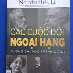 Các cuộc đời ngoại hạng - Nguyễn Hiến Lê