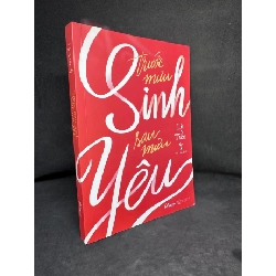 Trước Mưu Sinh, Sau Mưu Yêu, Lý Tiểu Ý, 2018, Mới 90% (Có ký tên) SBM270325 Rebooks.vn