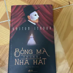 Bóng ma trong nhà hát - Gaston Leroux