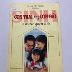 CON TRAI HAY CON GÁI LÀ DO BẠN QUYẾT ĐỊNH  - 131 trang, nxb: 2002 361498