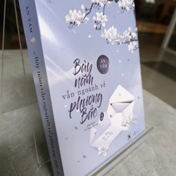 BẢY NĂM VẪN NGOẢNH VỀ PHƯƠNG BẮC (TẬP 1,2) 548440