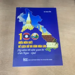 100 điều nên biết về lịch sử văn hoá lào. 