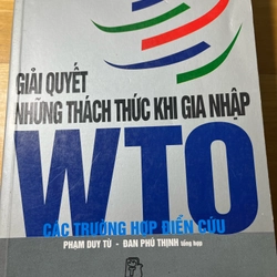 [pháp luật - kinh tế] Giải quyết những thách thức gia nhập WTO