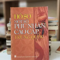 Hồ sơ một số phu nhân cao cấp Trung Quốc 933078