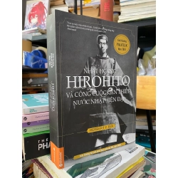 Nhật Hoàng Hirohito Và Công Cuộc Kiến Thiết Nước Nhật Hiện Đại - Herbert P.Bix 122180