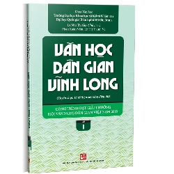 Văn học dân gian Vĩnh Long T1 - Khoa Văn Học - ĐH KHXH & NV