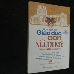 Phương pháp giáo dục con của người Mỹ của tác giả Trần Hân