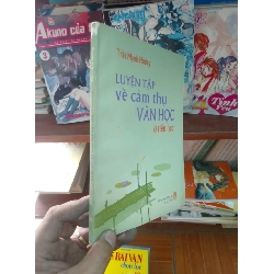 (TẶNG BOOKMARK) Luyện tập về cảm thụ văn học ở tiểu học - Mạnh Hường 2005 Sách giáo khoa - giáo trình RBK-AK19