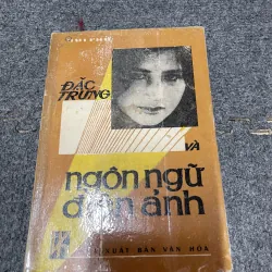 Đặc trưng và ngôn ngữ điện ảnh (c47)