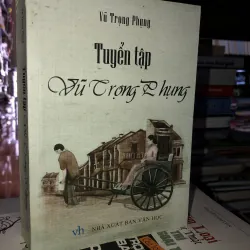Tuyển tập Vũ Trọng Phụng 