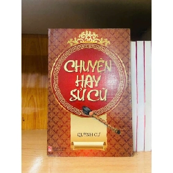 Chuyện hay sử cũ - Quỳnh Cư Vanvosach