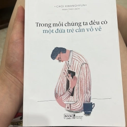 Trong mỗi chúng ta đều có một đứa trẻ cần vỗ về