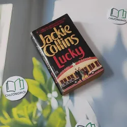 [MIỄN PHÍ BỌC SÁCH] [XƯA] Lucky (1985) - Jackie Collins 1027166