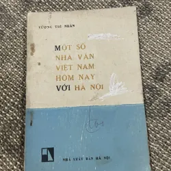 Một số nhà văn Việt Nam hôm nay với Hà Nội - Vương Trí Nhàn 