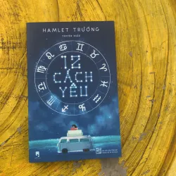 COMBO HAMLET TRƯƠNG: 12 CÁCH YÊU & CÓ MỘT AI ĐÓ ĐÃ ĐỔI THAY 789829