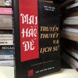 Sách Mai Hắc Đế Truyền thuyết và lịch sử - Đinh Văn Hiến, Đinh Lê Yên