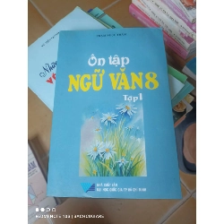 Ôn Tập Ngữ Văn 8 (Tập 1) - Phạm Ngọc Thắm 2007 (Tham khảo - luyện thi) VAVO1304-AK3T3