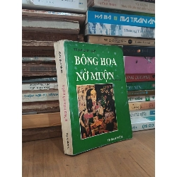 Bông hoa nở muộn - Trịnh Đình Khôi