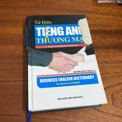 II Từ Điển Tiếng Anh Thương Mại - Nguyễn Quốc Hùng, MA - 2013