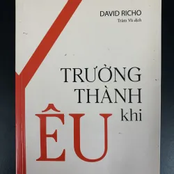 (Sách cũ) Trưởng thành khi Yêu - David Richo - Trâm Vũ dịch 