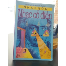 Nhập môn nhạc cổ điển - Stacy và Michael D. Lynch 361157