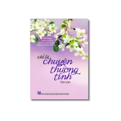 Chỉ là chuyện thường tình - Tâm Văn