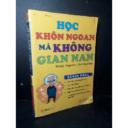 Học khôn ngoan mà không gian nan mới 80% ố có ký tên trang bìa highlight nhẹ 2010 HCM1001 Kevin Paul KỸ NĂNG Rebooks.vn