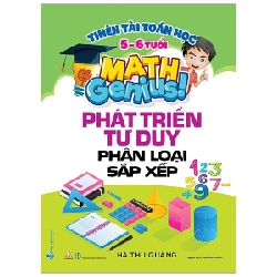 Thiên Tài Toán Học (5 - 6 Tuổi) - Phát Triển Tư Duy Phân Loại Sắp Xếp - Hà Thu Quang (Mới 100%) Phát triển kỹ năng, trí tuệ cho trẻ, Văn Lang Books - SÁCH ĐẠI HỌC