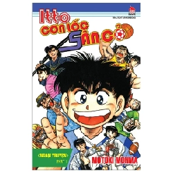 Itto - Cơn Lốc Sân Cỏ - Ngoại Truyện - Tập 1 - Motoki Monma
