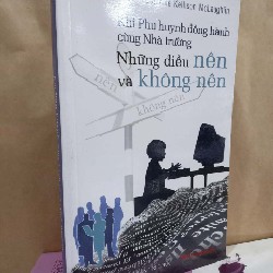 Khi phụ huynh đồng hành cùng nhà trường: Nên và không nên