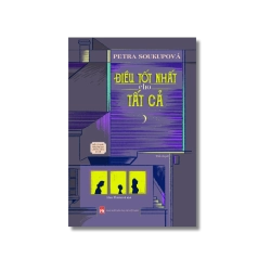 Điều tốt nhất cho tất cả - Petra Soukupova' Vanvosach