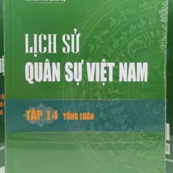 (giảm 40%) Trọn bộ 14 tập Lịch sử quân sự Việt Nam