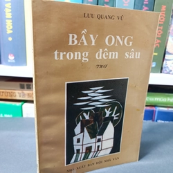 Bầy ong trong đêm sâu (thơ Lưu Quang Vũ) 270602