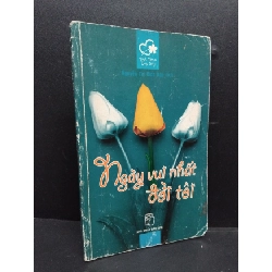 Ngày vui nhất đời tôi mới 70% ố bẩn 2004 HCM1008 Tình yêu cuộc sống VĂN HỌC