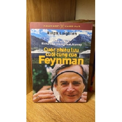Khoa Học Và Khám Phá - Cuộc Phiêu Lưu Cuối Cùng Của Feynman - Ralph Leighton STB1732 Kỹ năng