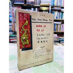 Việt Nam phong tục hôn lễ tế lễ tang lễ ( Thọ mai gia lễ )  - P.N.K 126697