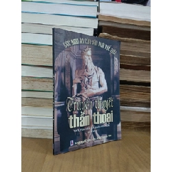 Các nghi án của văn hóa thế giới: Truyền thuyết thần thoại - Trương Thiếu Huyền (dịch), Thi Tuyên Viên & Lý Xuân Nguyên (chủ biên)