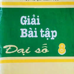 Giải bài tập Đại số lớp 8 xưa