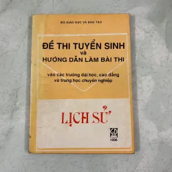 Đề thi tuyển sinh và hướng dẫn làm bài thi lịch sử - 1996s