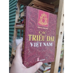 CÁC TRIỀU ĐẠI VIỆT NAM - QUỲNH CƯ & ĐỖ ĐỨC HÙNG 129425